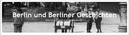 Berlin und Berliner Geschichten